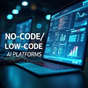 no-code/low-code AI platforms